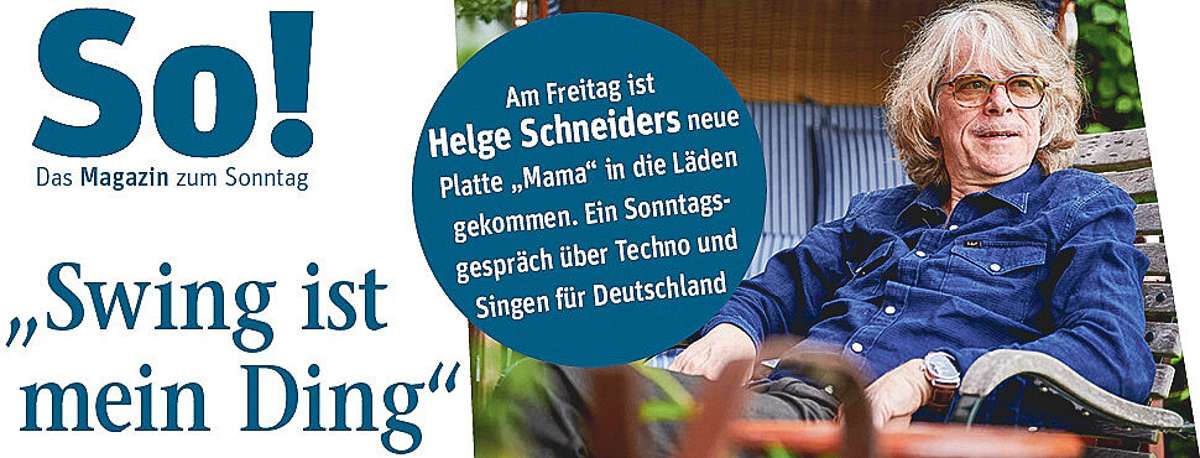 Feuilleton: Neues SO!-Magazin: Von Helge Schneiders Mama und leckeren Rezepten